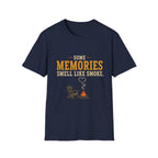Some Memories Smell Like Smoke. T-Shirt