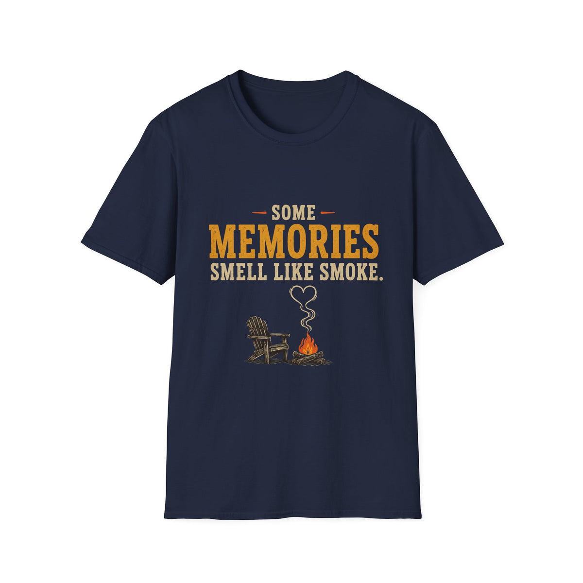 Some Memories Smell Like Smoke. T-Shirt