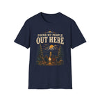 Found My People Out Here.T‑Shirt