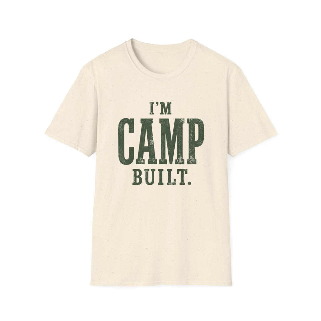 I'm Camp Built. T‑Shirt