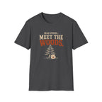 Dear Stress...Meet The Woods. T‑Shirt