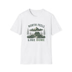 North Feels Like Home. T‑Shirt