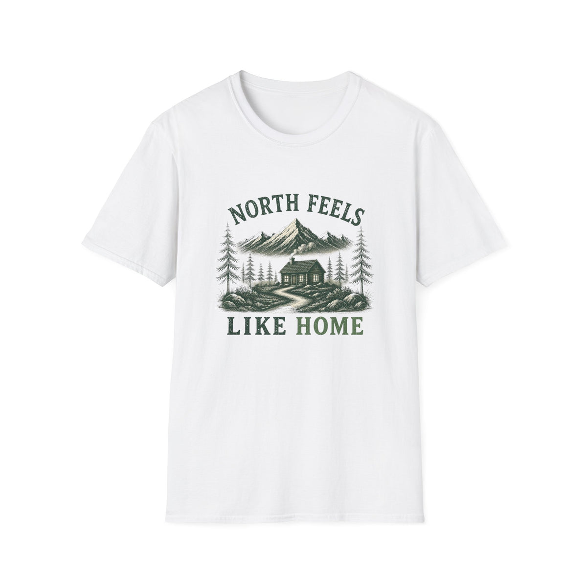 North Feels Like Home. T‑Shirt