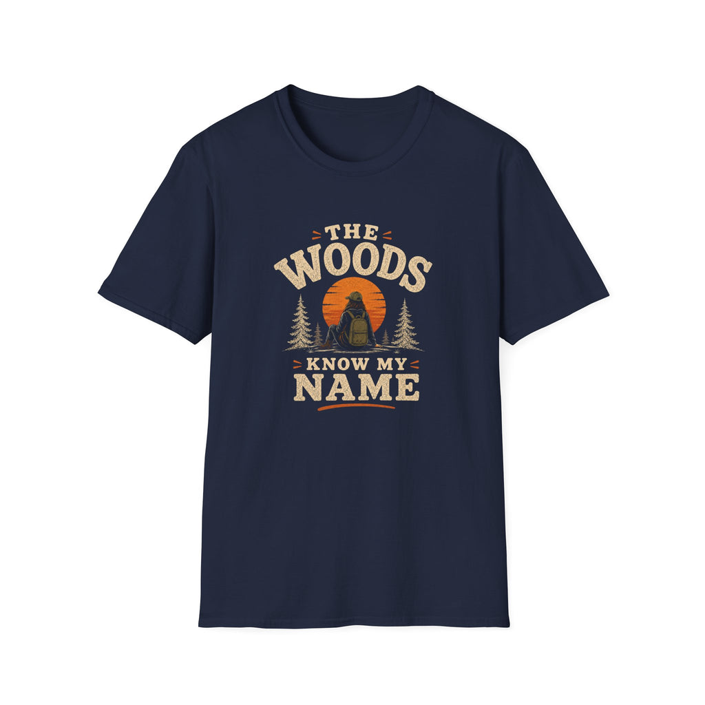 The Woods Know My Name. T‑Shirt