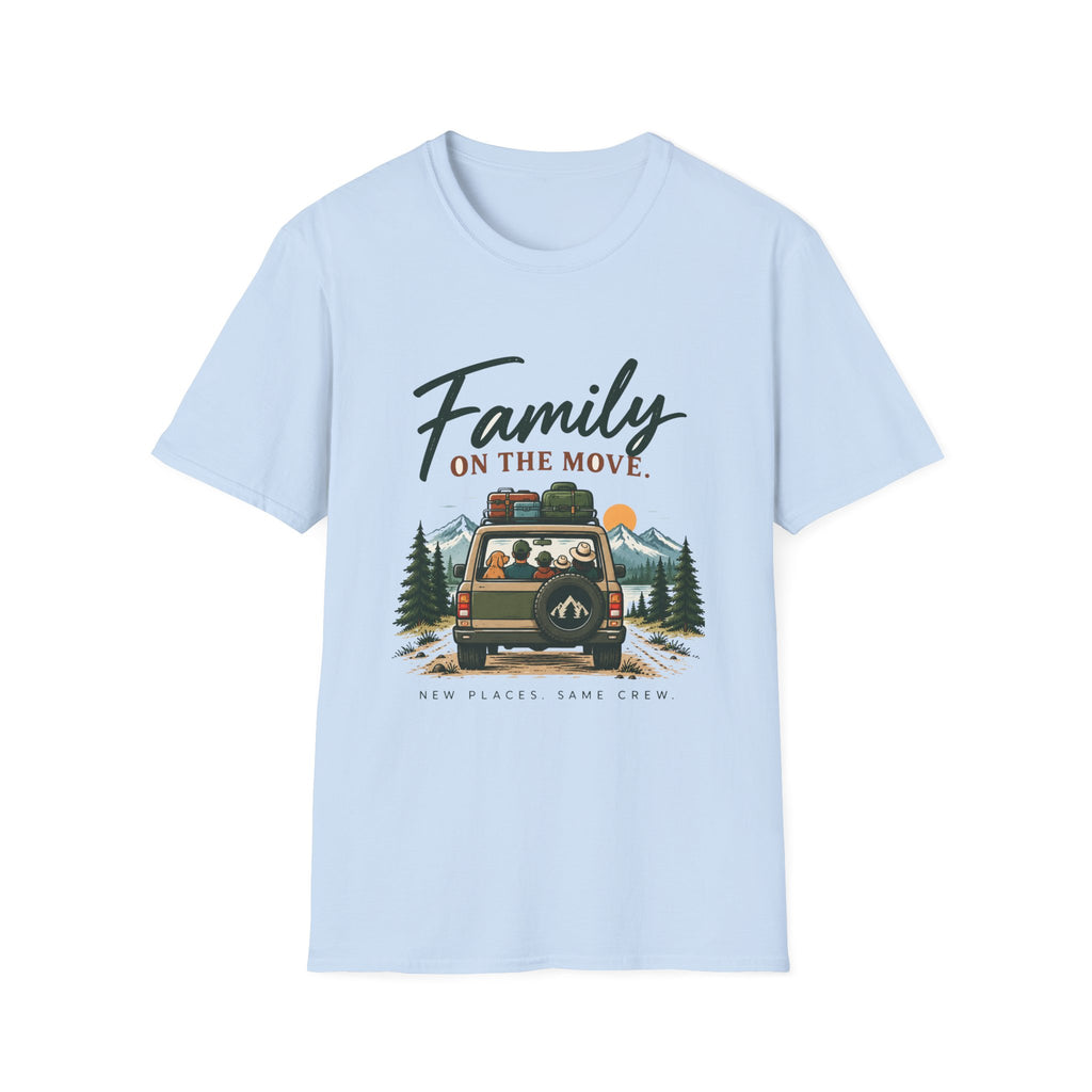 Family On The Move. Same Places. New Crew. T-Shirt