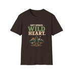 Soft Spoken. Wild Heart. T‑Shirt