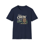 Same Crew. Different Views. T-Shirt