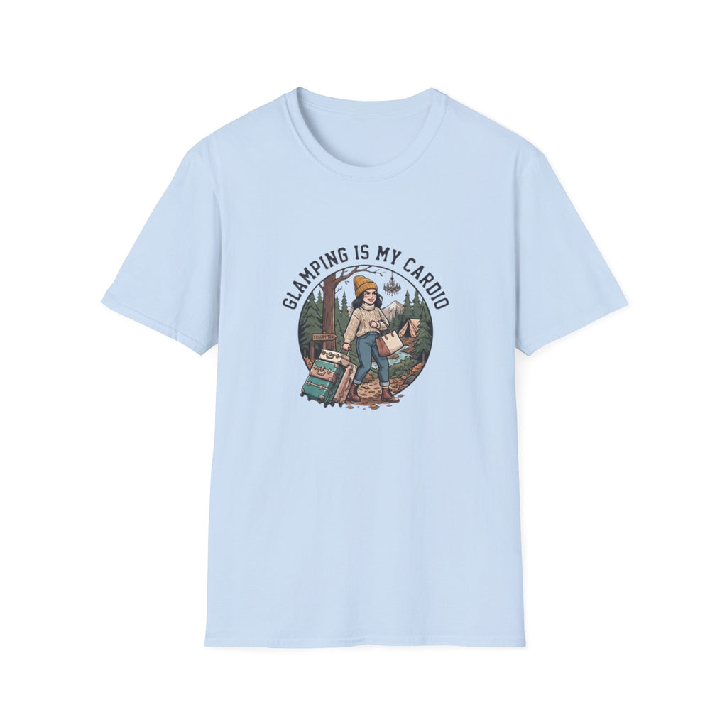 Glamping Is My Cardio T-Shirt