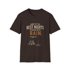 Some Of The Best Nights Started With Rain. T‑Shirt