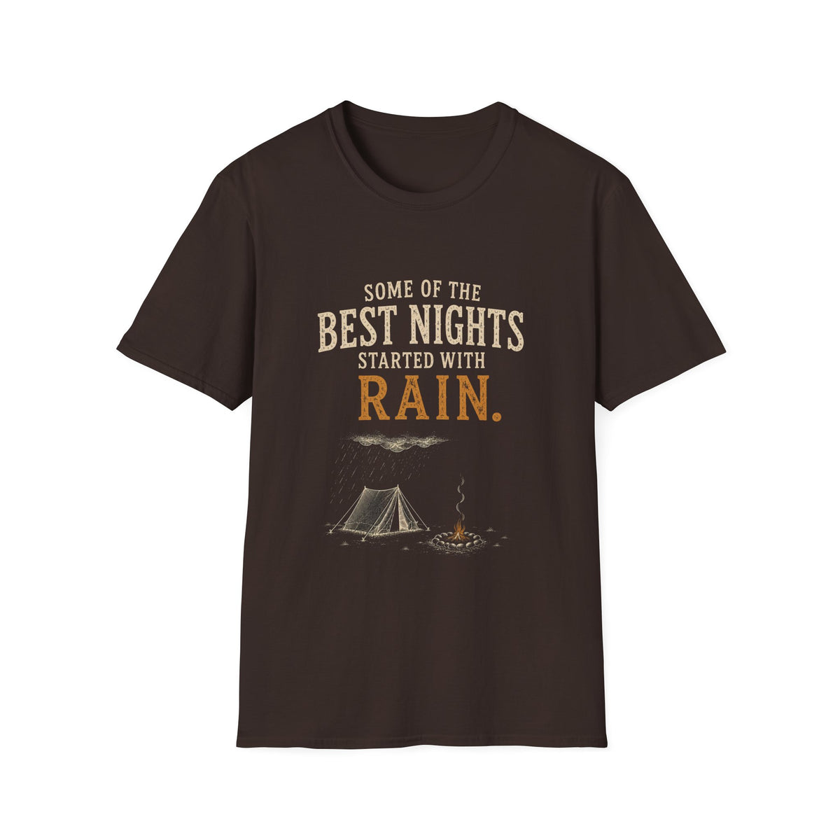 Some Of The Best Nights Started With Rain. T‑Shirt