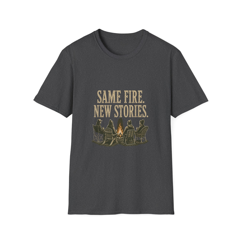 Same Fire. New Stories. T‑Shirt