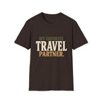 My Favorite Travel Partner. T-Shirt