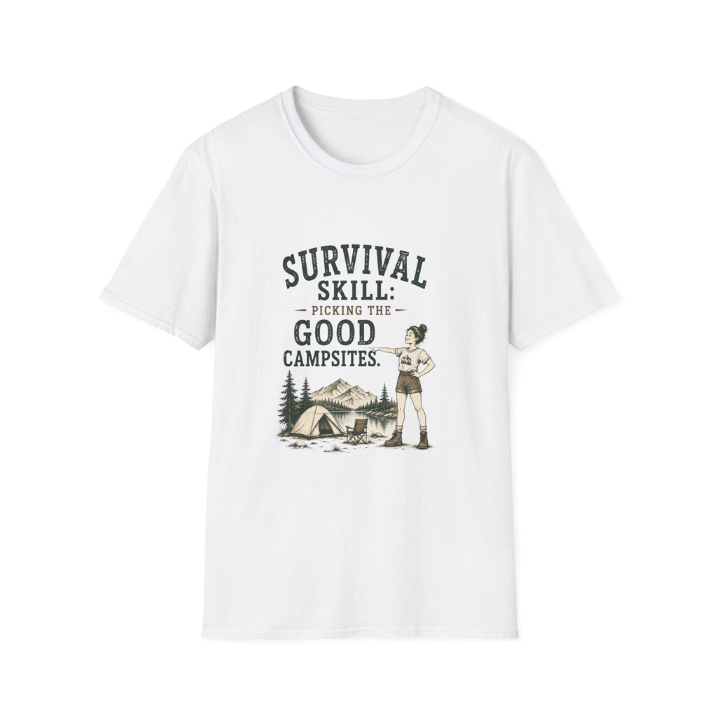 Survival Skill: Picking the Good Campsites. T‑Shirt