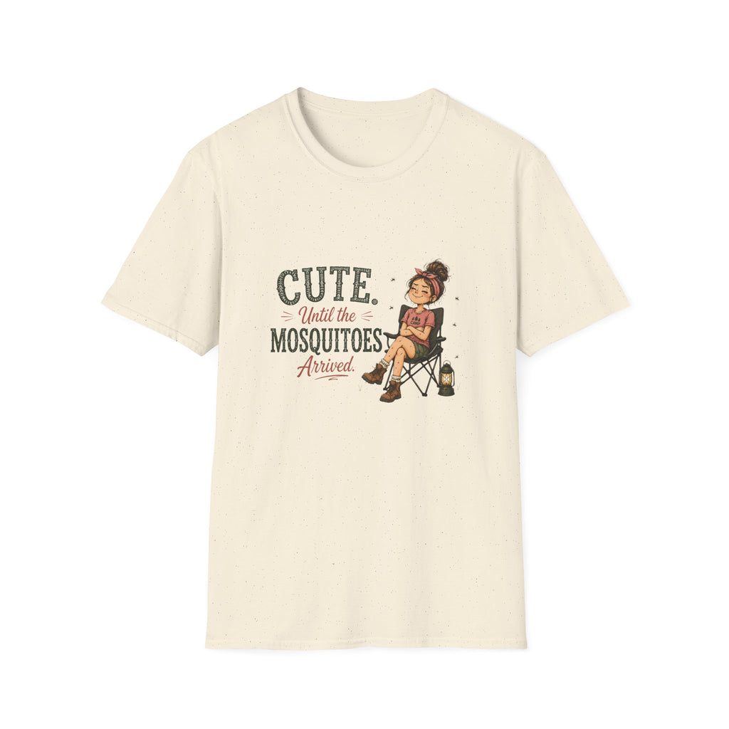 Cute. Until The Mosquitoes Arrived. T‑Shirt