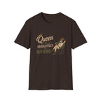 Queen of Doing Absolutely Nothing. T‑Shirt