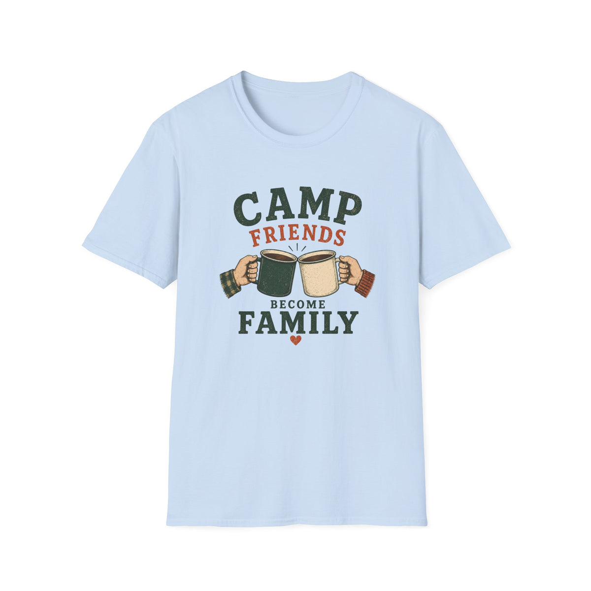 Camp Friends Become Family T‑Shirt