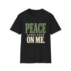 Peace Looks Good On Me. T-Shirt