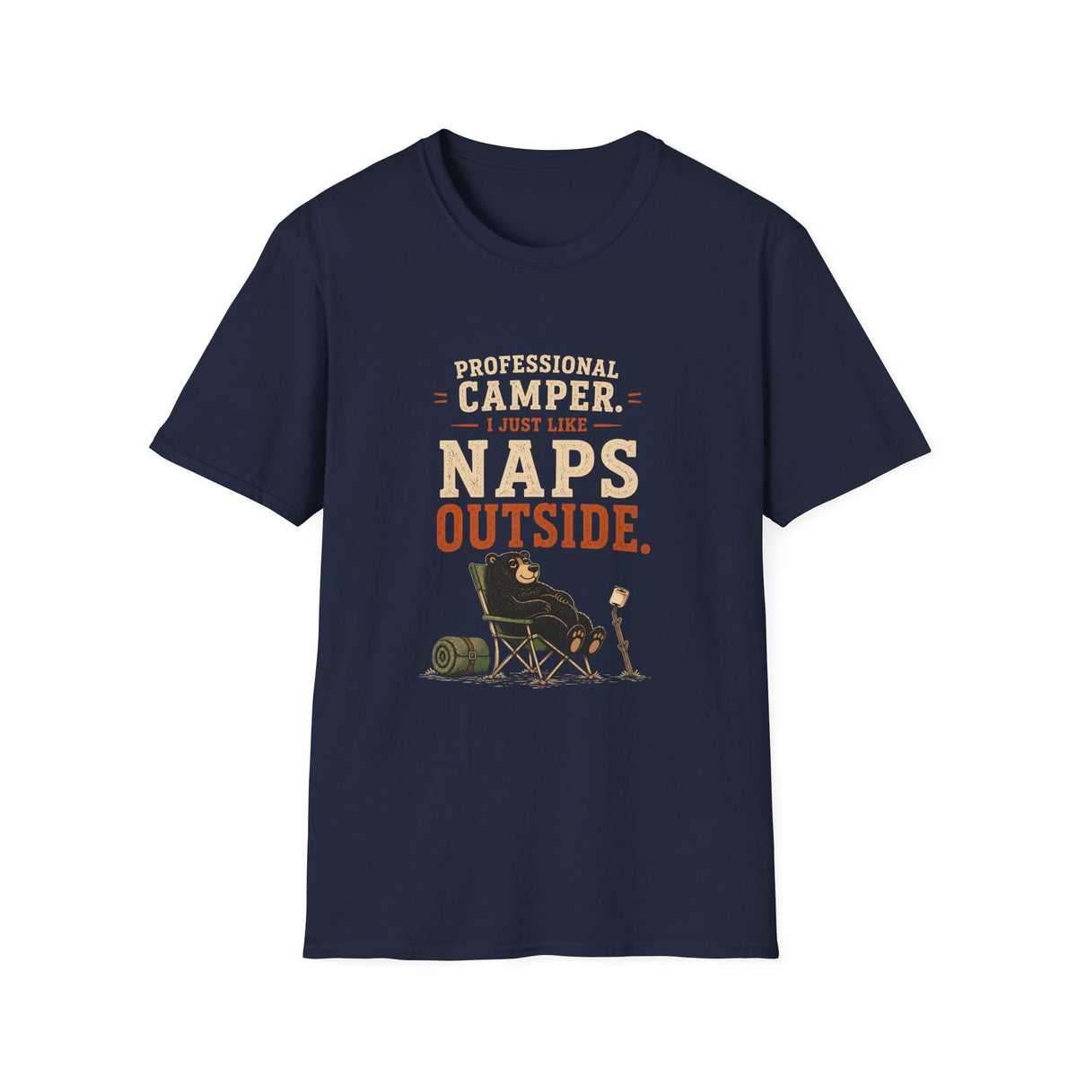 Professional Camper. I Just Like Naps Outside. T‑Shirt