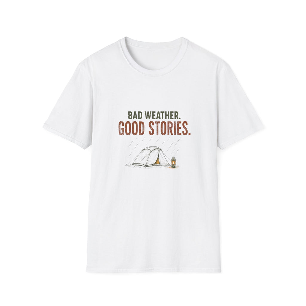 Bad Weather. Good Stories. T‑Shirt
