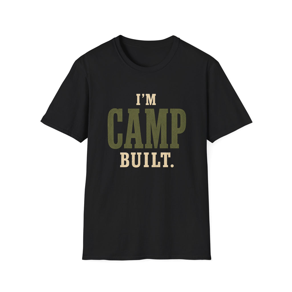 I'm Camp Built. T‑Shirt
