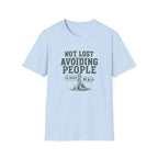Not Lost Avoiding People T‑Shirt