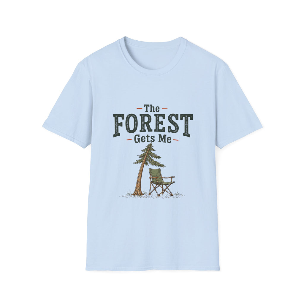 Forest Gets Me T‑Shirt