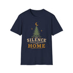 The Silence Finally Sounded Like Home T-Shirt