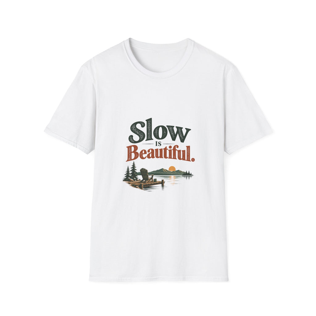 Slow Is Beautiful. T-Shirt