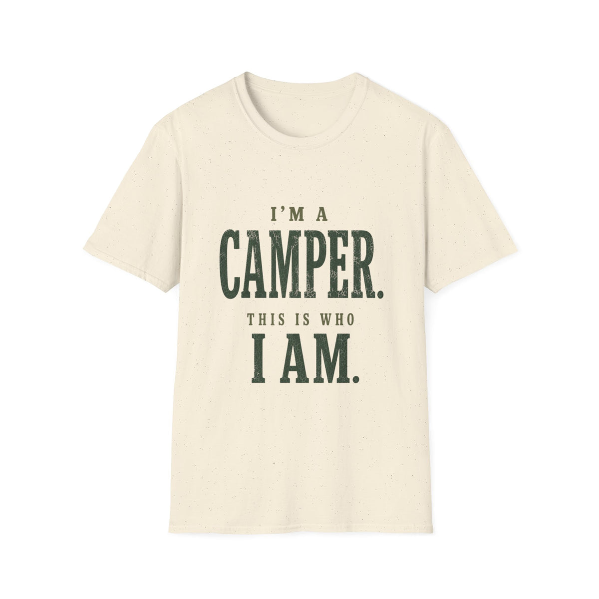 I'm a Camper. This is Who I Am.T‑Shirt