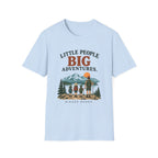 Little People Big Adventures. Bigger Bonds. T-Shirt