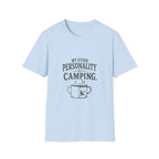 My Other Personality is Camping. T‑Shirt