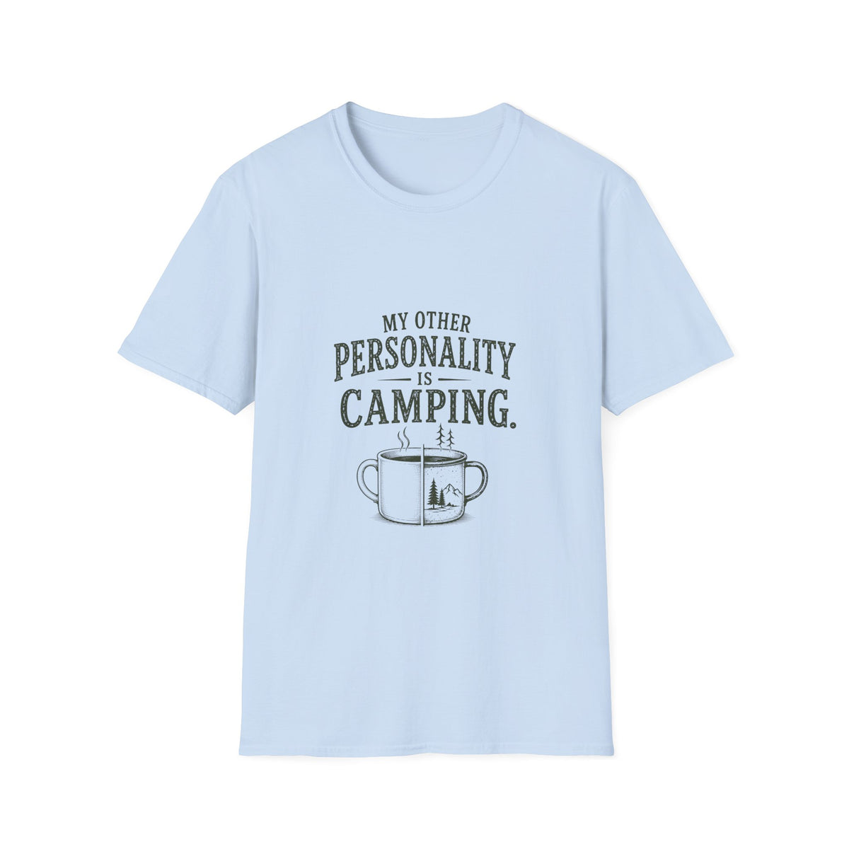 My Other Personality is Camping. T‑Shirt
