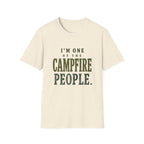 I'm One of the Campfire People. T‑Shirt