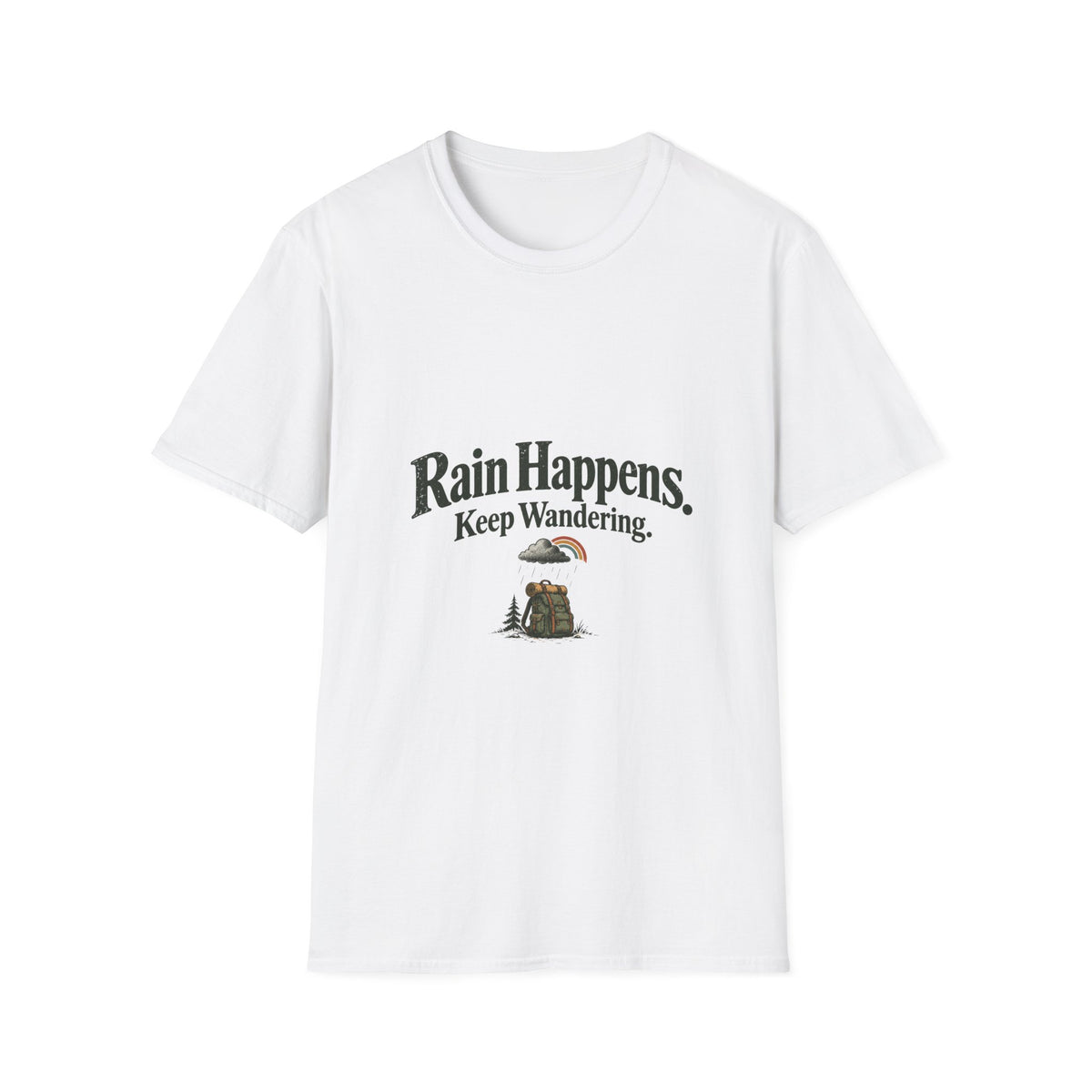 Rain Happens. Keep Wandering. T‑Shirt