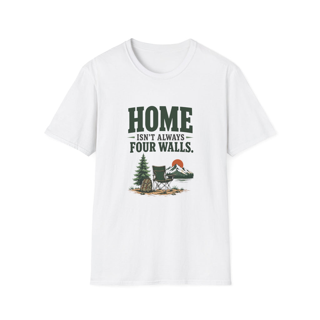 Home Isn't Always Four Walls. T-Shirt
