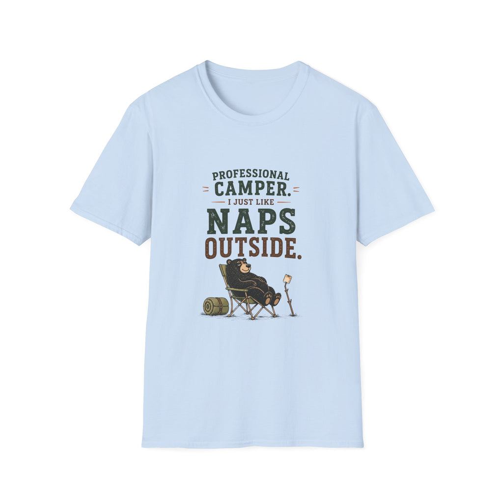 Professional Camper. I Just Like Naps Outside. T‑Shirt