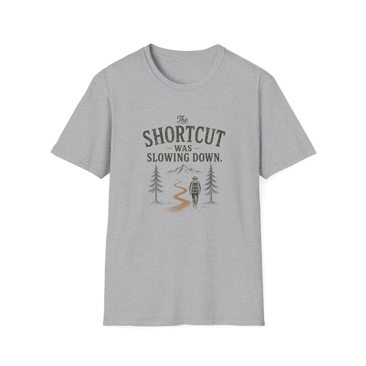 The Shortcut Was Slowing Down. T‑Shirt