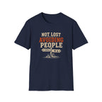 Not Lost Avoiding People T‑Shirt