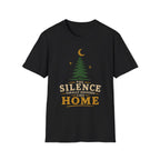 The Silence Finally Sounded Like Home T-Shirt