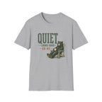 Quiet Looks Good On Me T‑Shirt