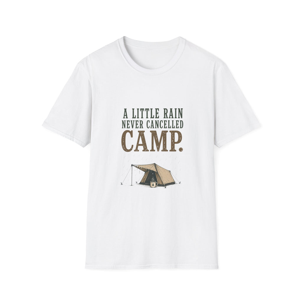 A Little Rain Never Cancelled Camp. T‑Shirt