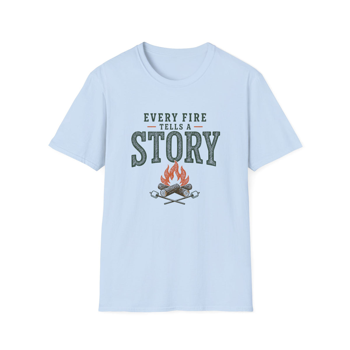 Every Fire Tells A Story. T‑Shirt
