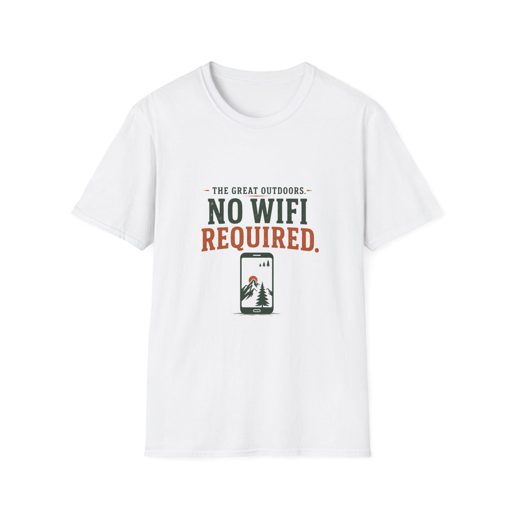 The Great Outdoors. No WiFi Required. T-Shirt