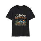 Collecting  Memories. Not Things. T-Shirt