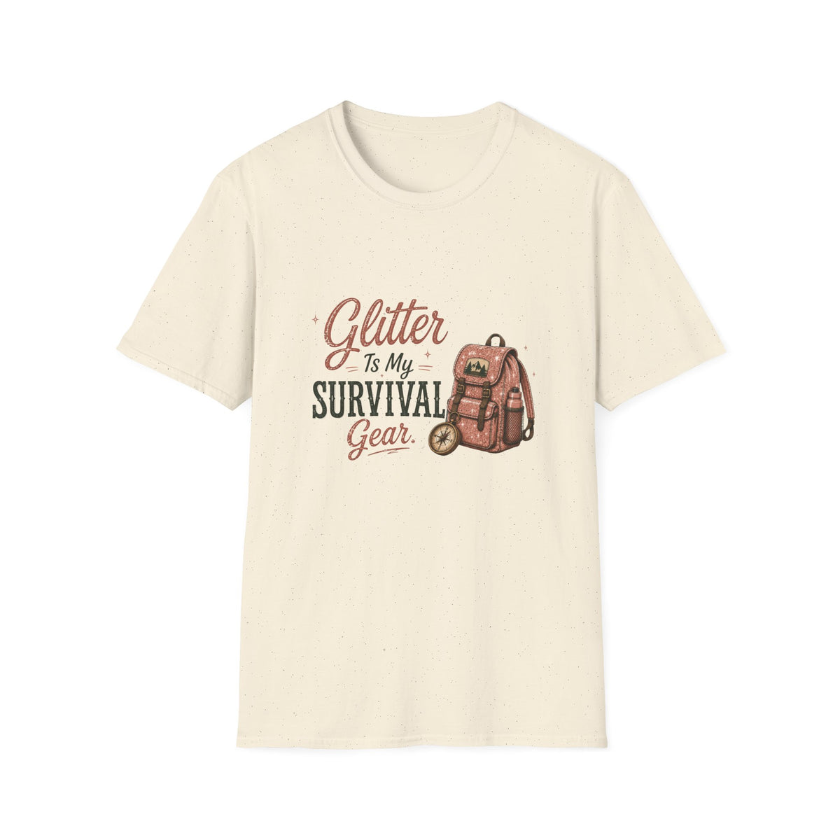 Glitter Is My Survival Gear. T‑Shirt