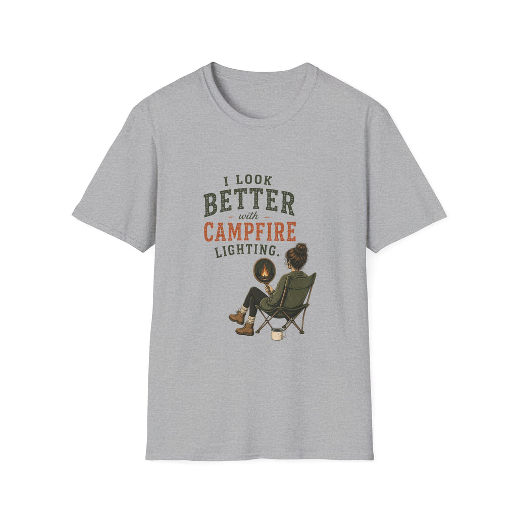 I Look Better With Campfire Lighting. T‑Shirt