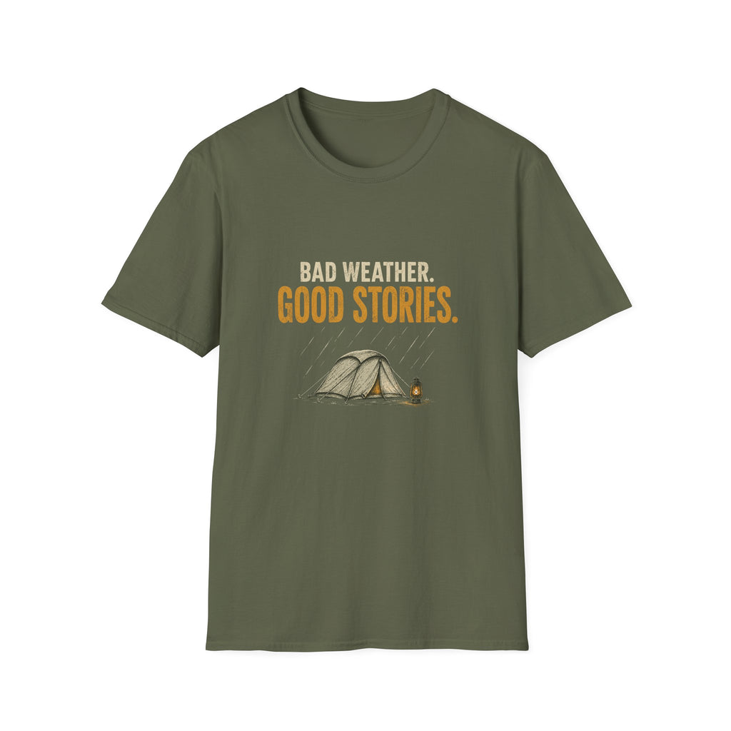 Bad Weather. Good Stories. T‑Shirt
