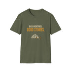 Bad Weather. Good Stories. T‑Shirt