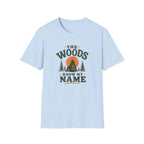 The Woods Know My Name. T‑Shirt