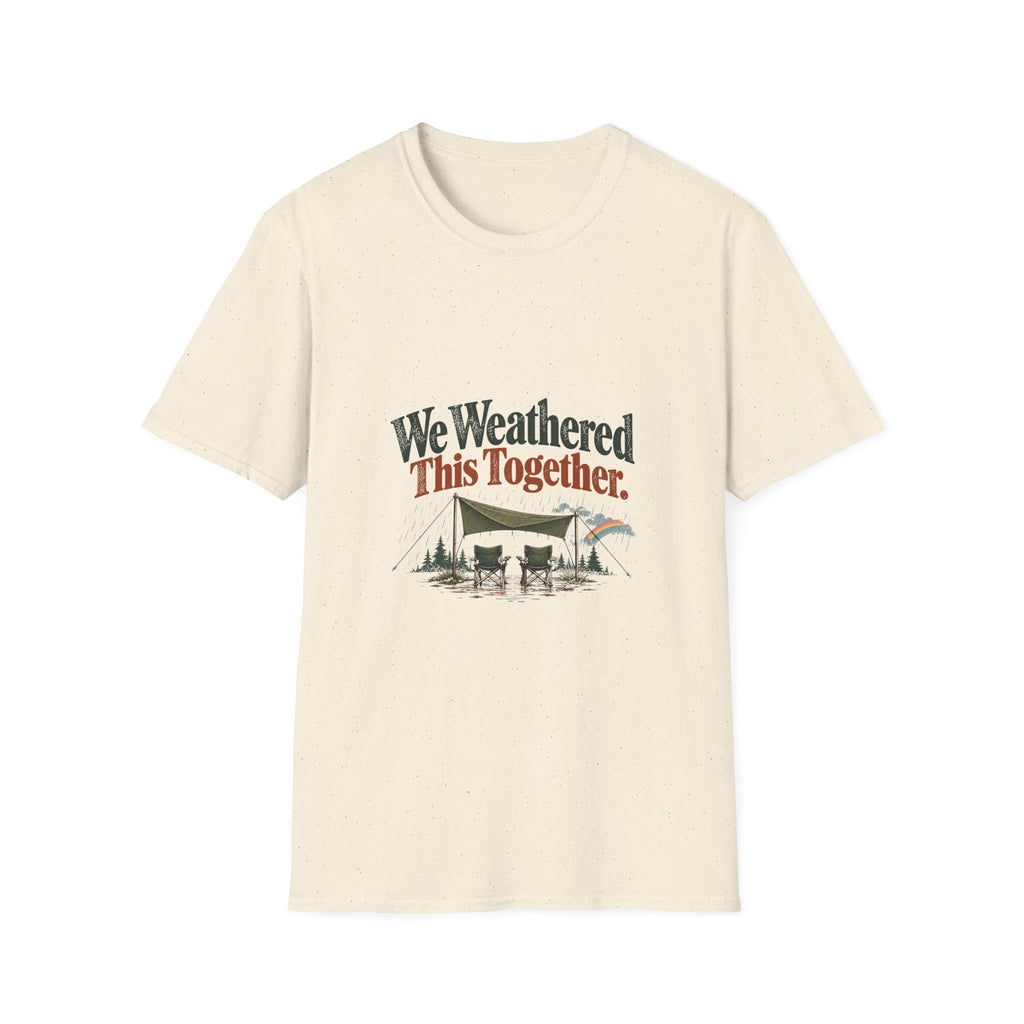 We Weathered This Together. T-Shirt